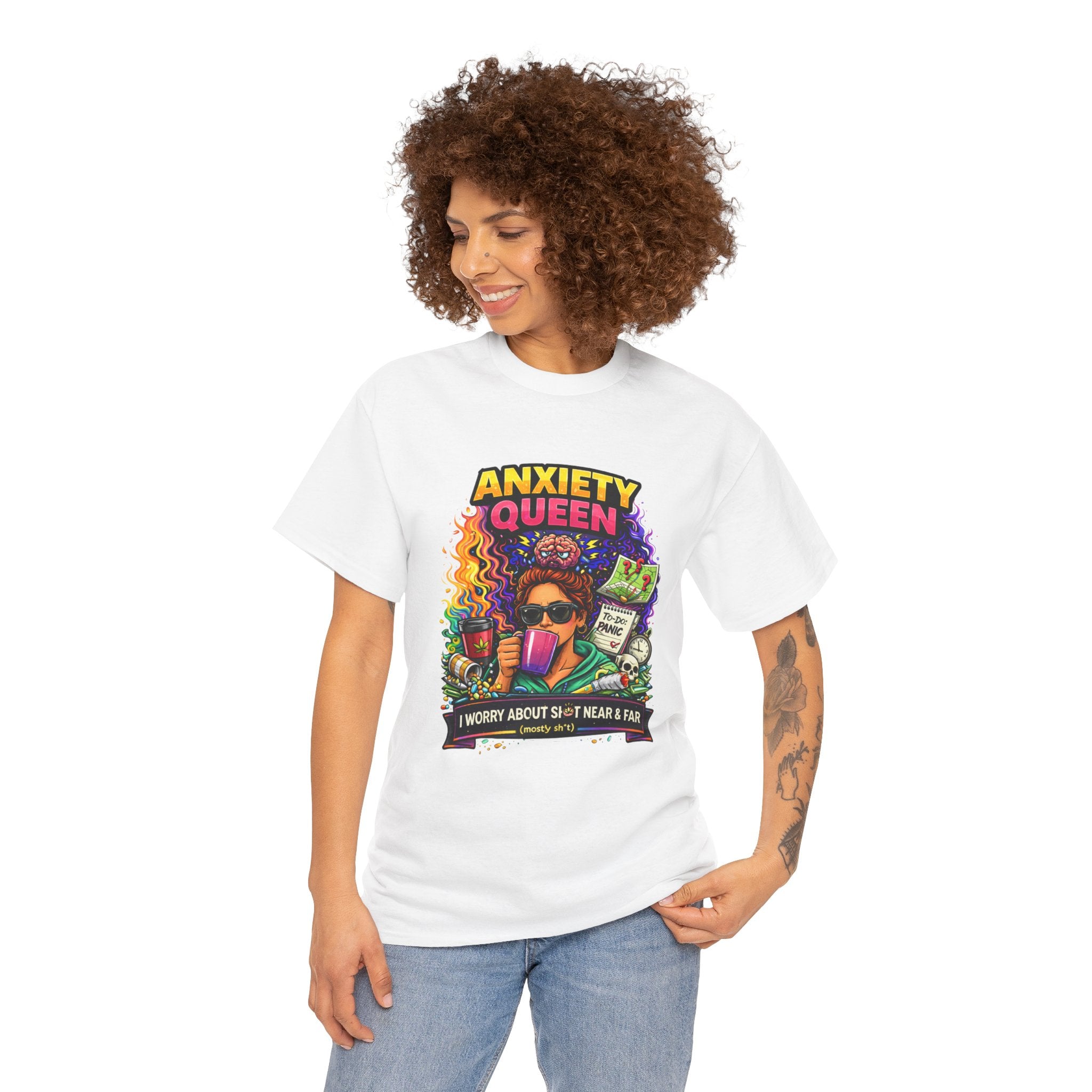 Anxiety Queen T-Shirt – Funny Mental Health Graphic Tee (“I Worry About Sh*t Near & Far”)