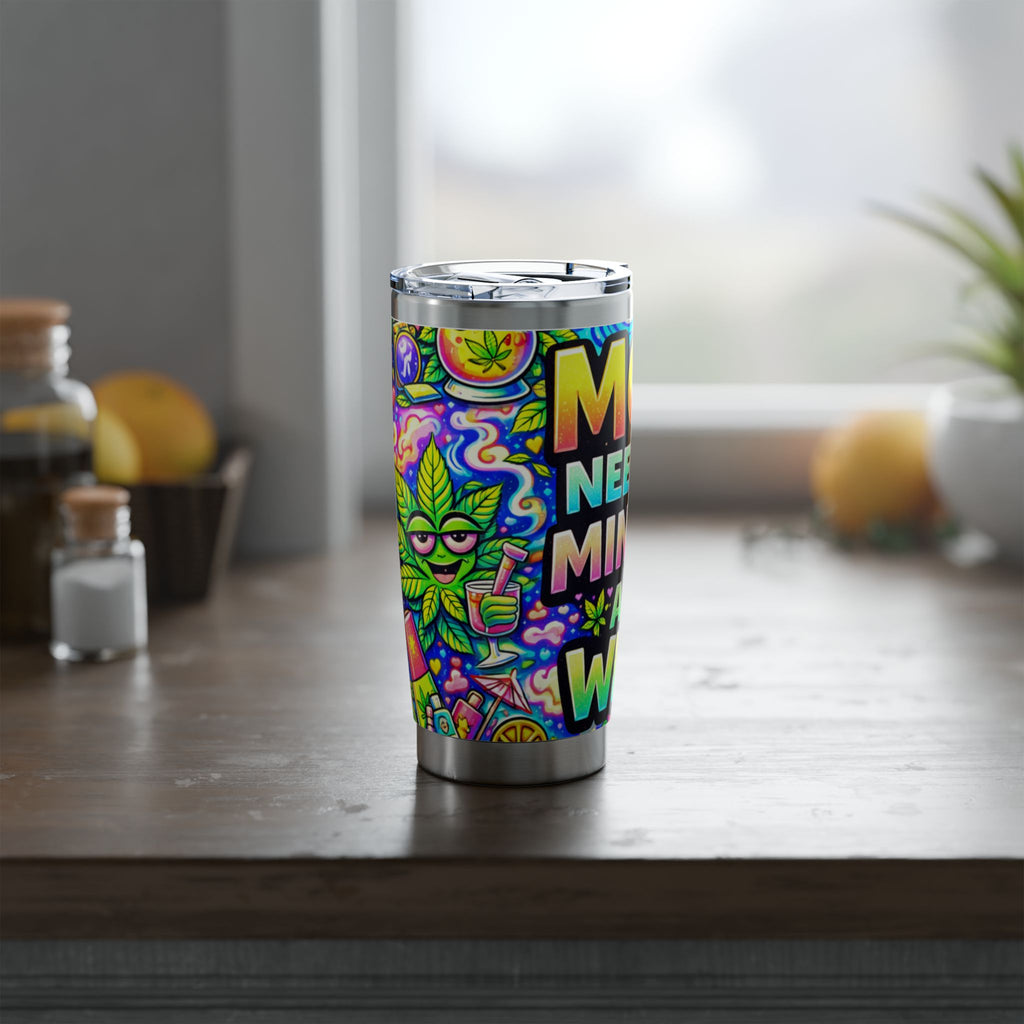 20oz Tumbler - "Mom Needs A Minute And Weed" Colorful Psychedelic Travel Cup
