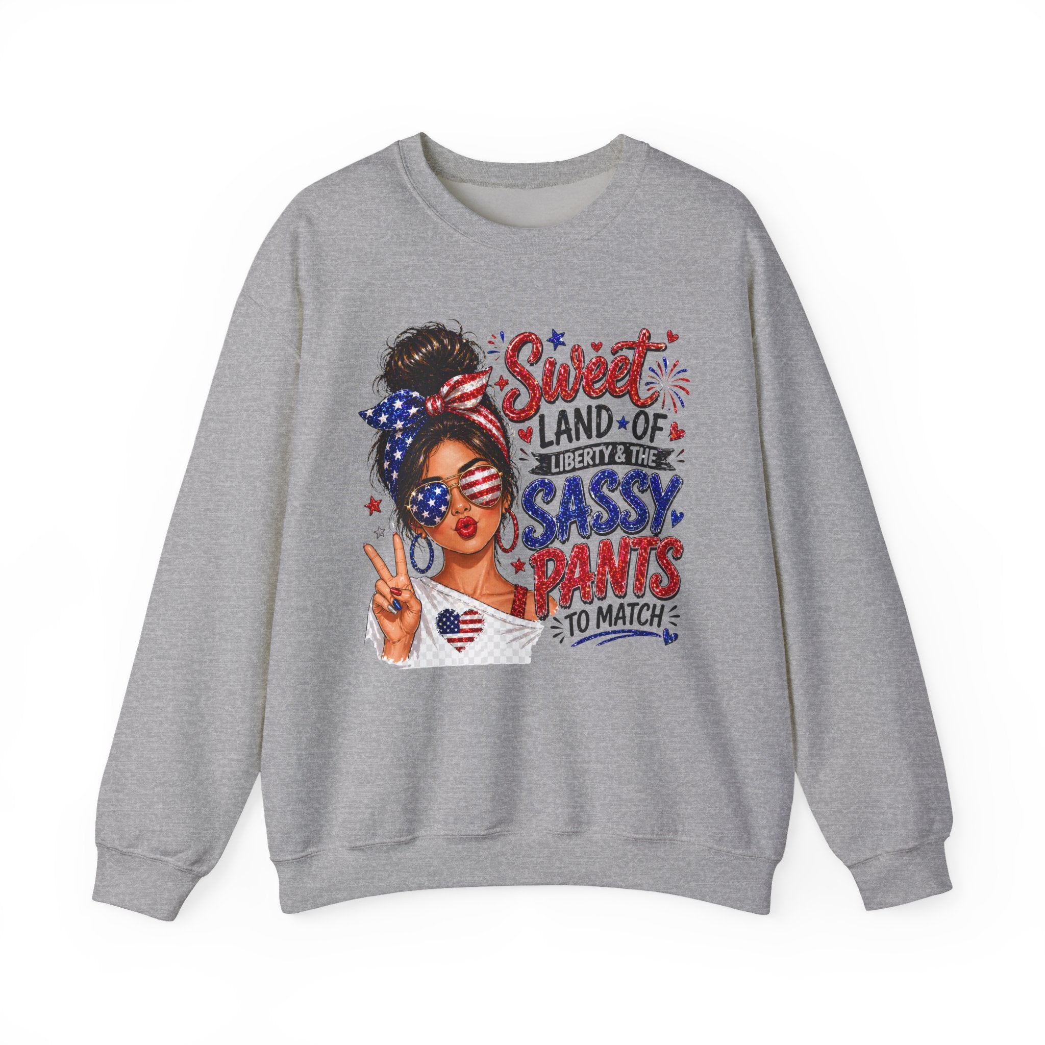 Patriotic 'Sweet Land of Liberty, Sassy Pants to Match' Crewneck Sweatshirt