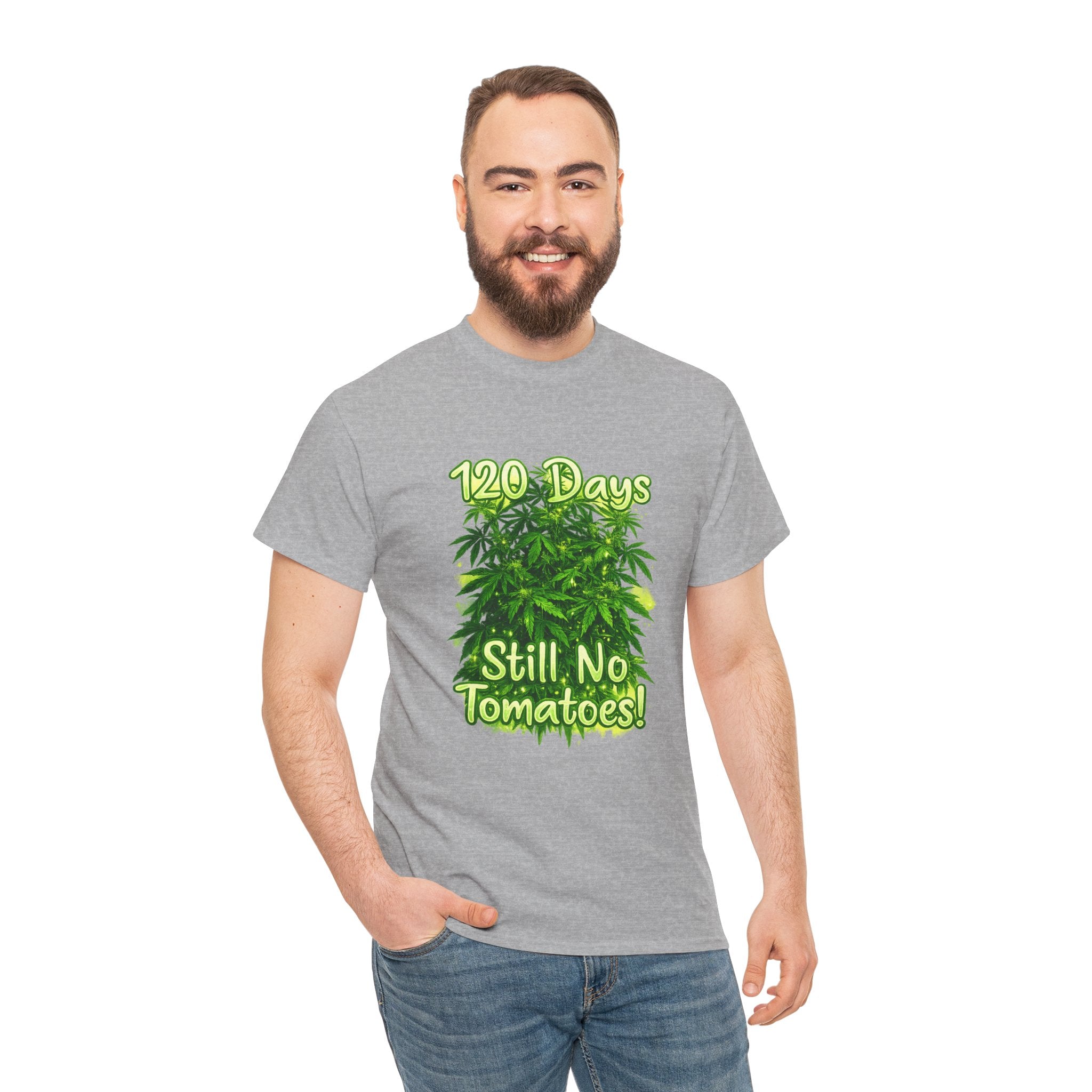 T-Shirt — "120 Days Still No Tomatoes" Garden Humor Tee