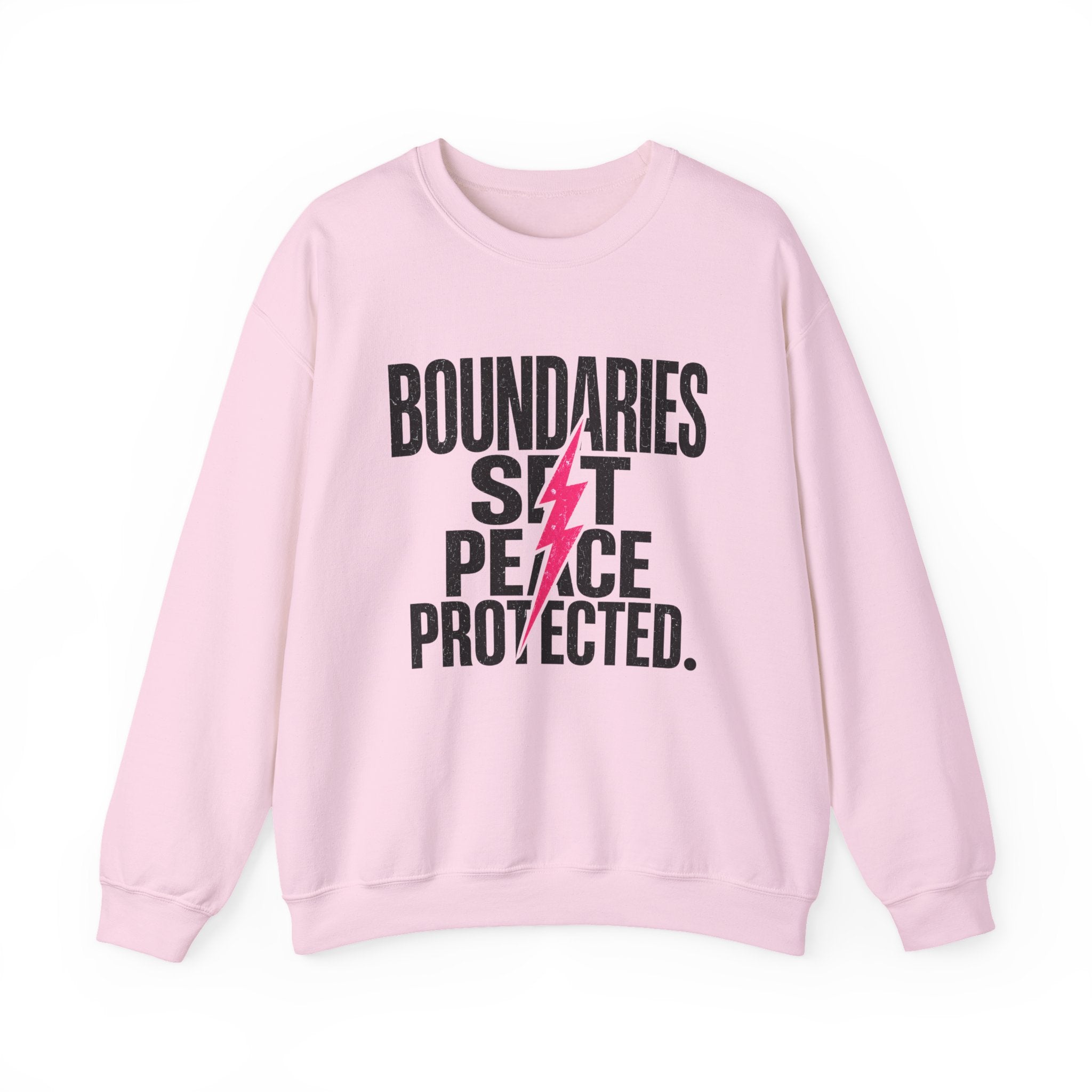 Crewneck Sweatshirt "Boundaries Set. Peace Protected." – Empowerment Graphic Pullover