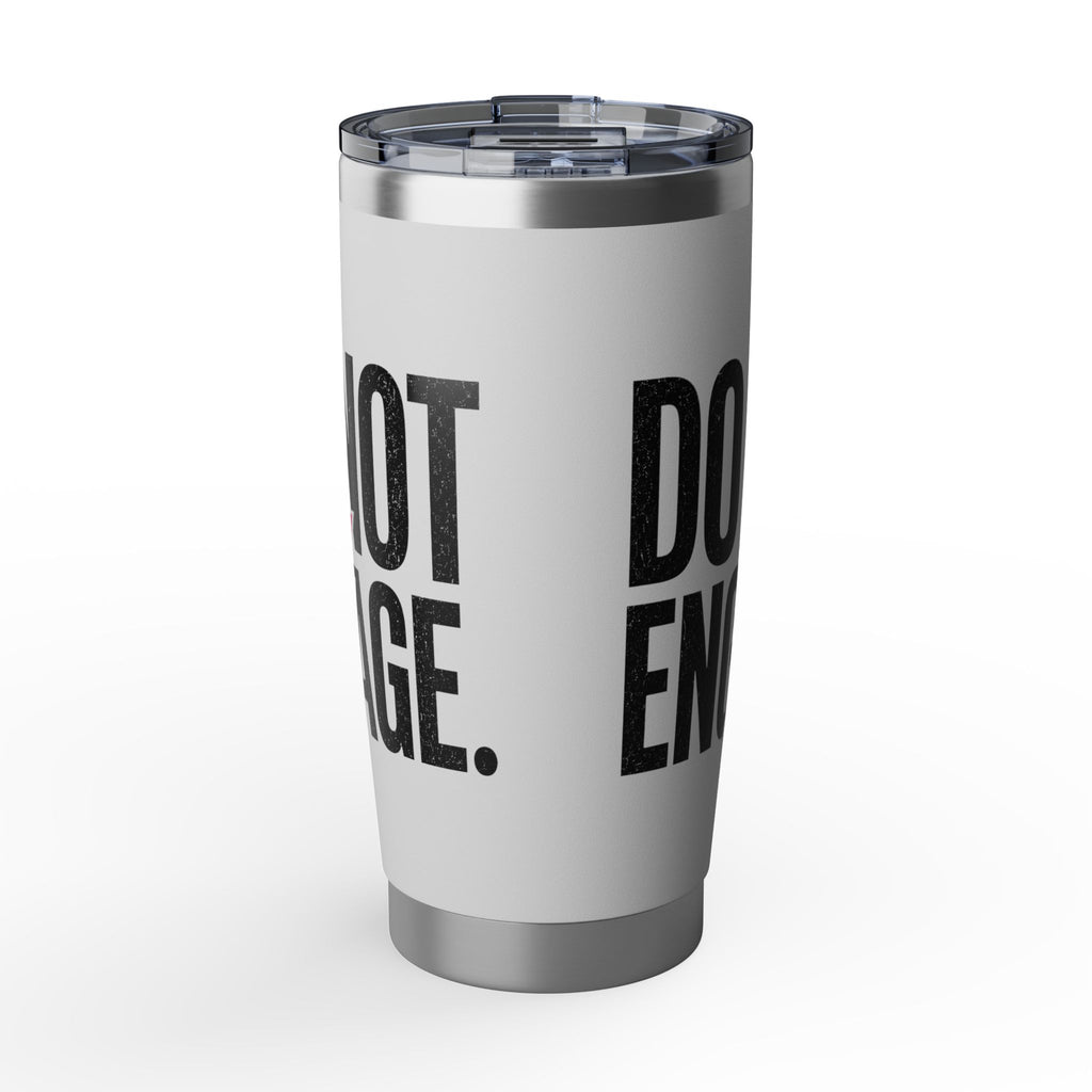20oz Insulated Tumbler — Bold "Do Not Enlarge" Minimalist Stainless Travel Cup