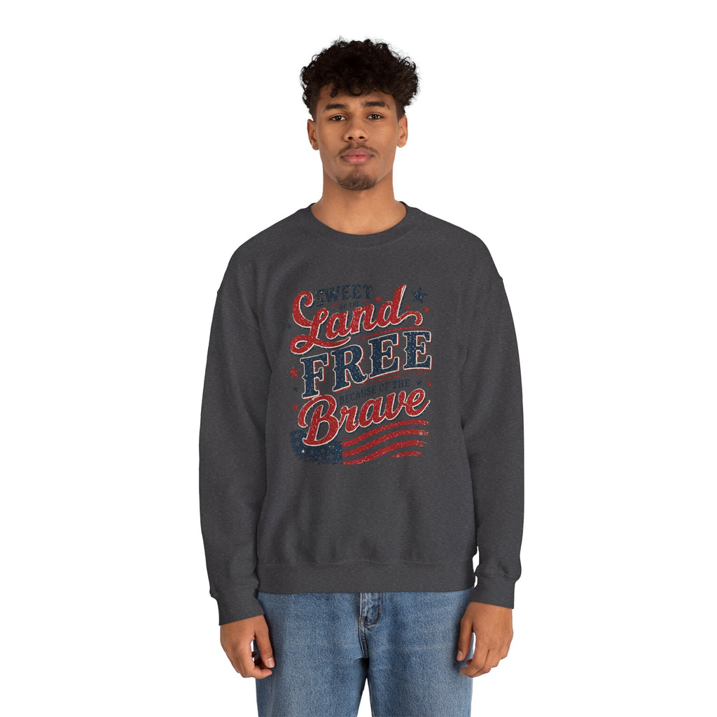 Crewneck Sweatshirt — "Sweet Land Free Because of the Brave" Patriotic Flag Design