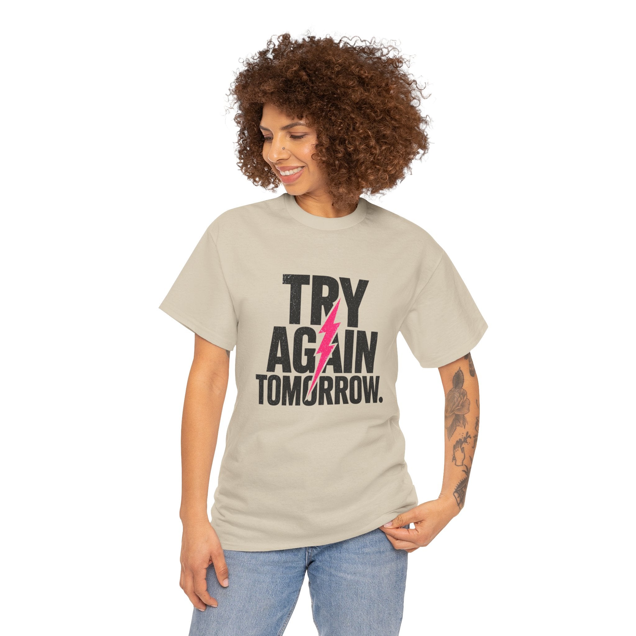 Try Again Tomorrow T-Shirt — Motivational Graphic Tee with Lightning Bolt
