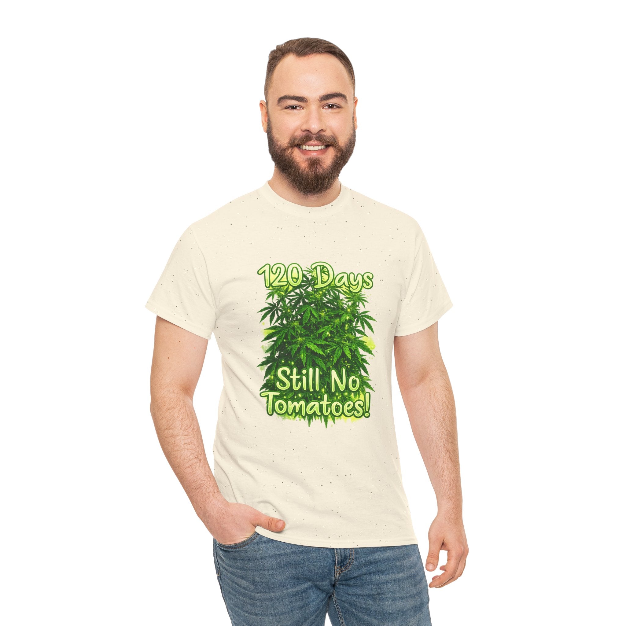 T-Shirt — "120 Days Still No Tomatoes" Garden Humor Tee