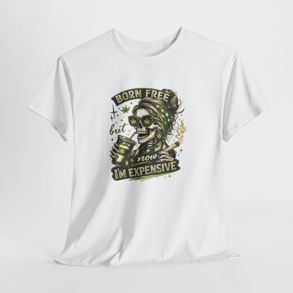 T-Shirt — "Born Free But Now I’m Expensive" Skull Graphic Tee