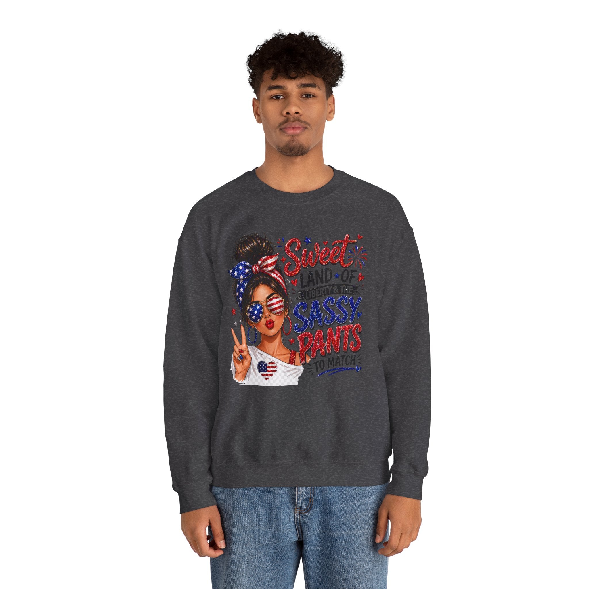 Patriotic 'Sweet Land of Liberty, Sassy Pants to Match' Crewneck Sweatshirt