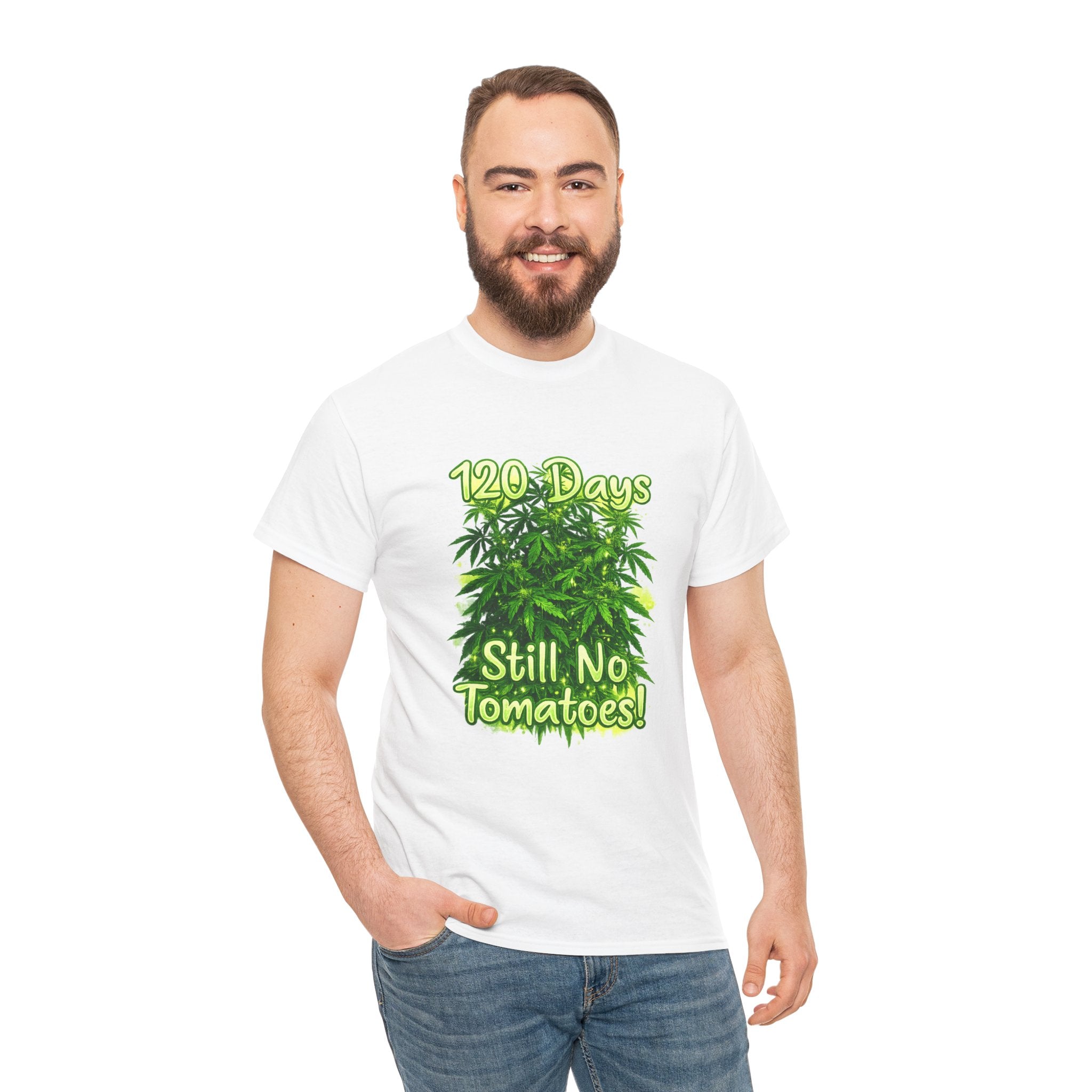 T-Shirt — "120 Days Still No Tomatoes" Garden Humor Tee