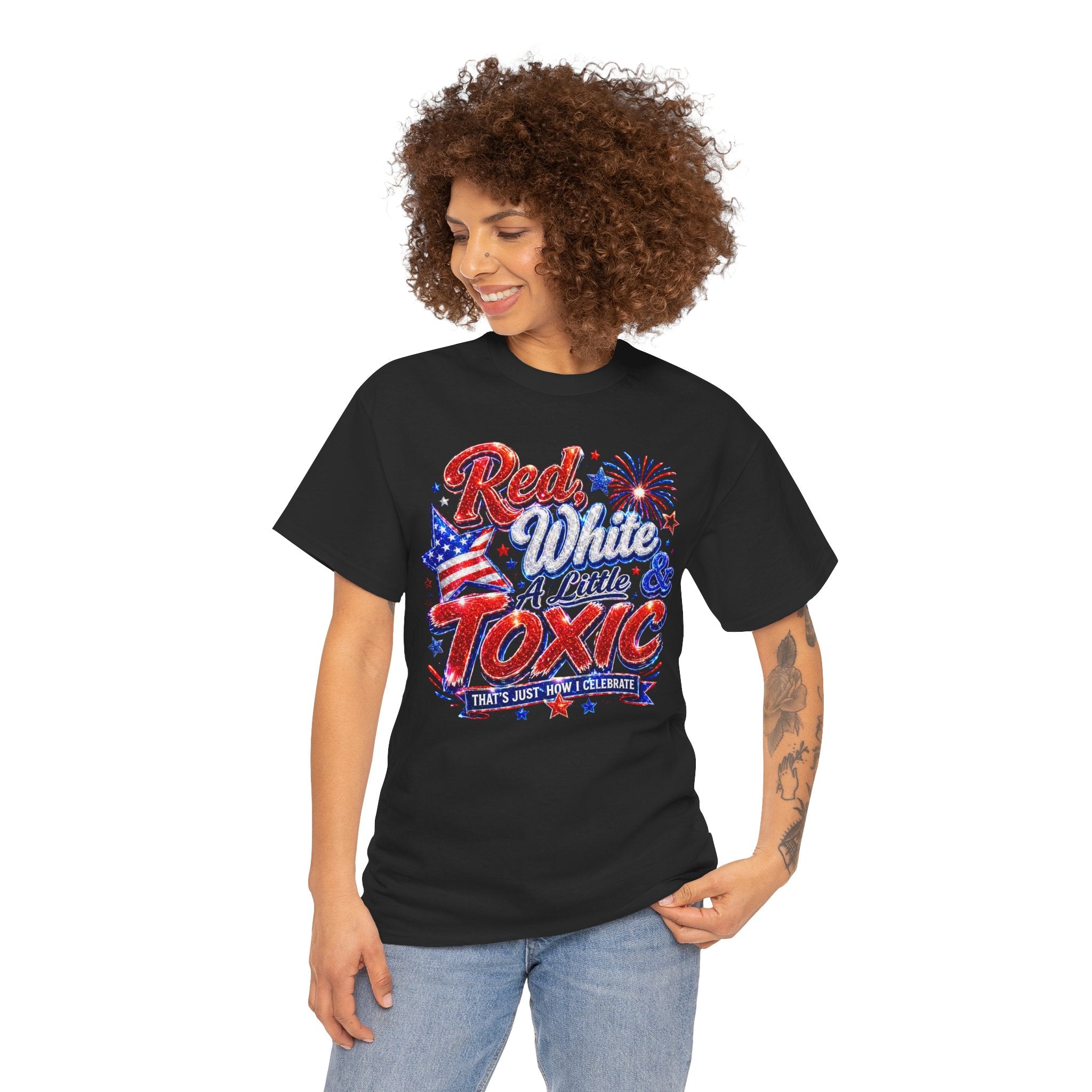 Red White & A Little Toxic Tee — Patriotic 4th of July Graphic T-Shirt