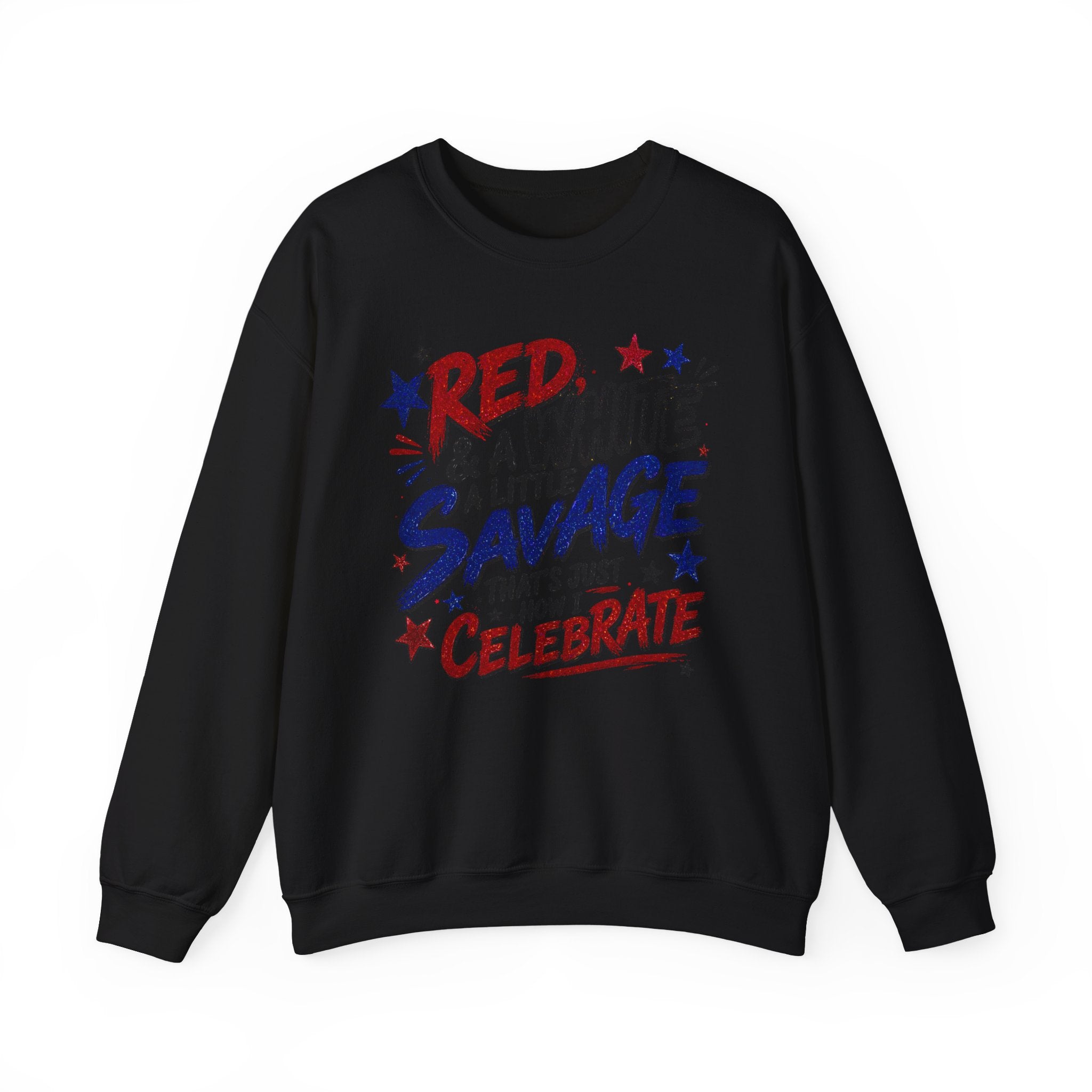 Crewneck Sweatshirt — "Red & White & A Little Savage" Patriotic 4th of July Pullover