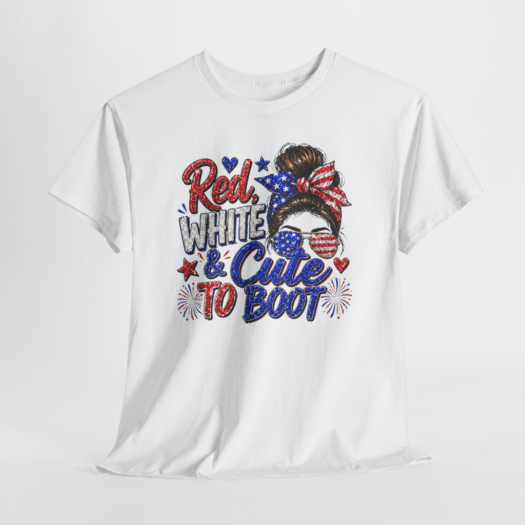 Patriotic 'Red White & Cute To Boot' Tee